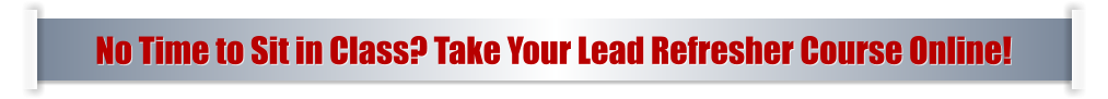 No Time to Sit in Class? Take Your Lead Refresher Course Online!